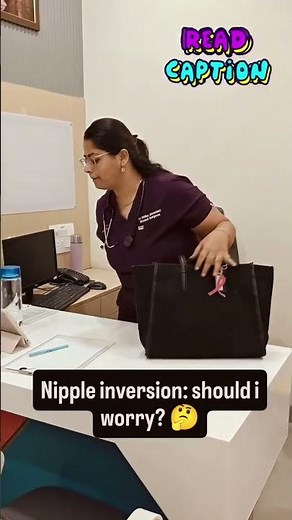 “Doctor… I suddenly noticed my nipple looks pulled inside. Should I worry?”