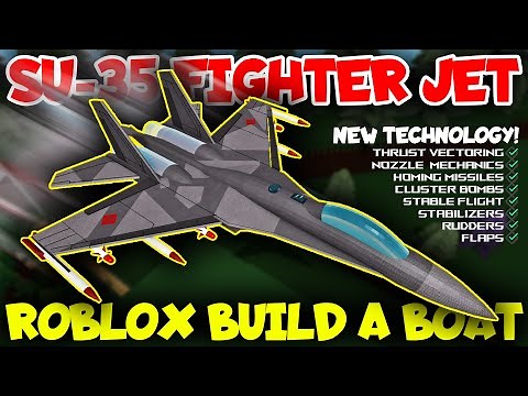 How to Build SU-35 Jet! Thrust Vectoring! Nozzle! Flaps Mechanics! Roblox Build a Boat for Treasure!