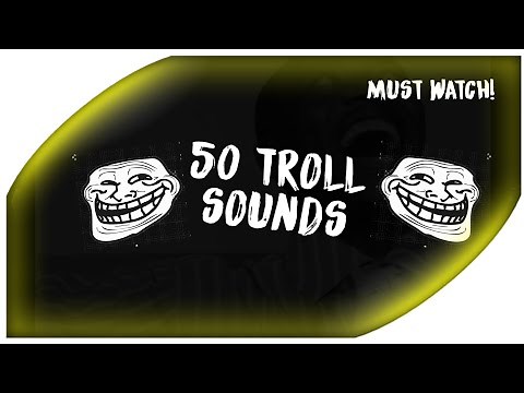 50 Best Troll Sound Effect That Most YouTubers Use