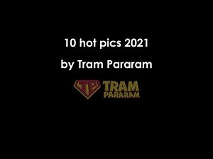 10 pics 2021 by Tram Pararam