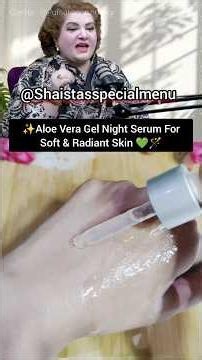 Secret Aloe Vera Night Serum for Naturally Glowing Skin by Amina Malik🌿#shorts #shortsfeed #ytshorts
