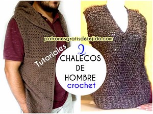 Cómo Tejer Chalecos para Hombre / 2 Tutoriales Crochet