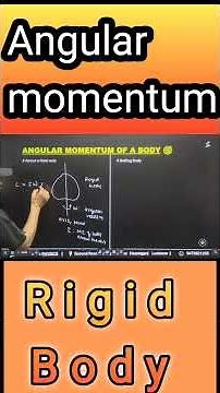 angular momentum of a body #neetphysics #ielts #physicsconcept