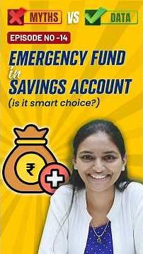 Kya Emergency Fund Savings A/c Mein Rakhna Galat Hai? | Myths vs Data Episode 14