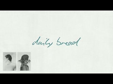 Pat Barrett, Kari Jobe – Daily Bread (Official Lyric Video)