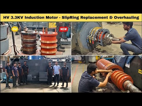 HV 3.3KV Induction Motor SlipRing Replacement & Overhauling