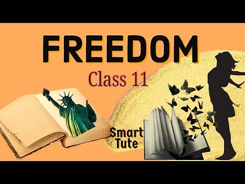 Freedom | Class 11 Political Theory | Chapter 2 | Full Chapter Explanation | NCERT