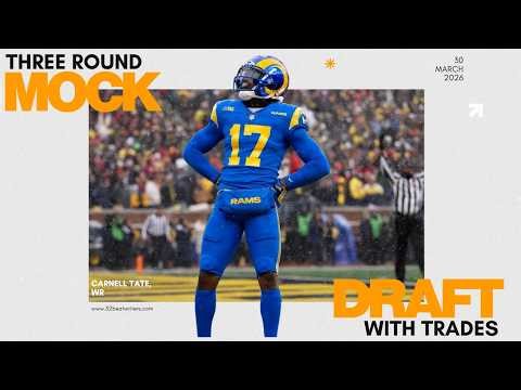 Three Round Mock Draft WITH TRADES