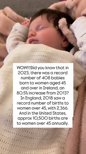 40 almost 41 when I had my third baby and I turned 45 today so found this research fascinating. No more babies for me though but inspiring for those who want to conceive after the age of 45. Did you know that in 2023, there was a record number of 408 babies born to women aged 45 and over in Ireland, an 80.5% increase from 2013? In England, 2018 saw a record number of births to women over 45, with 2,366. And in the United States, approx 10,500 births are to women over 45 annually. #over40 #pregna