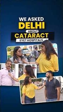 We Asked Delhi About Cataract… The Answers Shocked Us 😳