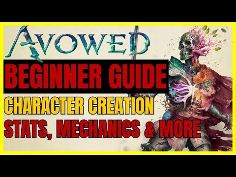 AVOWED: The Best BEGINNER'S Guide - CHARACTER CREATION, STATS, MECHANICS & Tips - POTD