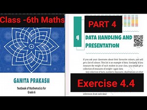 Chapter 4 Data handling and Presentation | Exercise 4.4 | Class 6th Maths | Ganitaprakash New