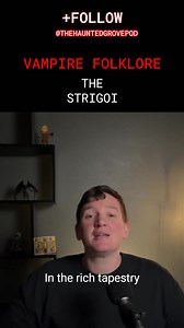 Romanian Vampire folklore! Listen to part 2 of this weeks series to learn more about the Strigoi! #vampire #Strigoi #romania #folklore #mythology #spooky #scary #paranormal #storytelling #creepy #history #Halloween | The Haunted Grove
