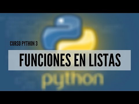 17.- Curso Python 3 | Funciones en Listas