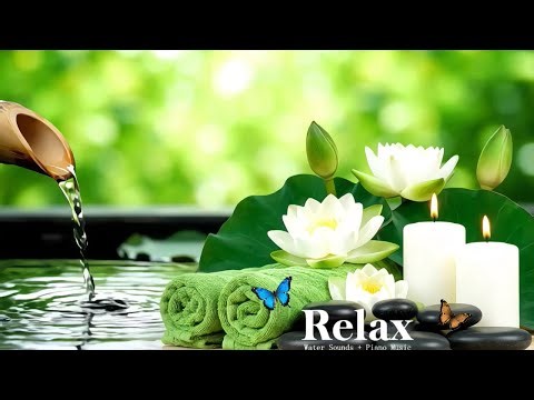 Spa Music & Nature Sounds 🌿 Relaxation, Healing & Meditation for Mind & Body