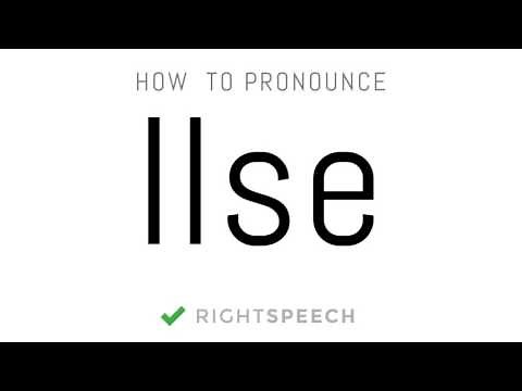 Ilse - How to pronounce Ilse