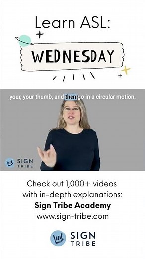 WEDNESDAY in American Sign Language (ASL) / Sign Tribe Academy / Dr. Luanne Sailors