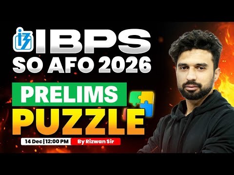 IBPS SO AFO 2026 | IBPS SO AFO 2026 PRELIMS PUZZLE | IBPS SO AFO Prelims Preparation | Rizwan sir