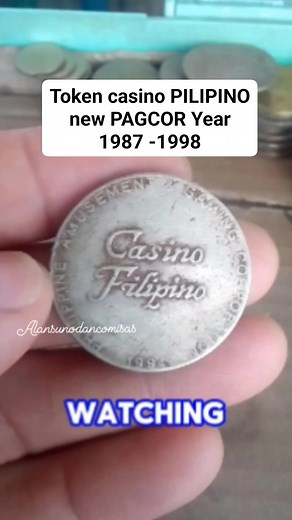 87 reactions · 71 comments | Token casino PILIPINO new PAGCOR Year 1987-1998 #TokenCoins #collectiblescoins #followers #viralpost2025シ | Alan Sunodan Comisas | Facebook