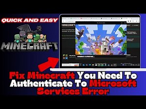 How To Fix Minecraft 'You Need To Authenticate' Error | Microsoft Login Solution (2025)