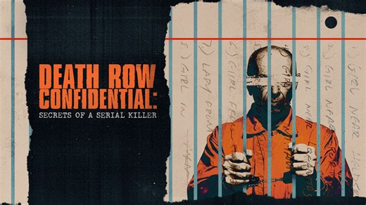 Death Row Confidential: Secrets of a Serial Killer