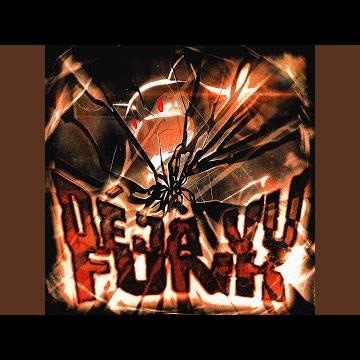 DÉJÀ VU FUNK (Super Slowed)