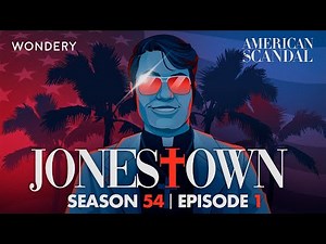 Jonestown: Reverend Jim Jones | American Scandal | Podcast