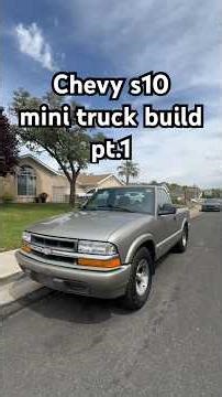 Building my Chevy s10 into the sickest mini truck pt.1 #minitruck #chevy #chevys10 #dailydriver #fyp