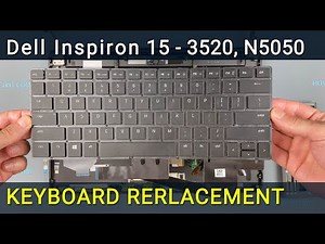 How to Replace Dell Inspiron 15 - 3520, N5050 Keyboard | Fix Unresponsive Keys DIY Guide