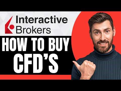 How to Buy CFDs in Interactive Brokers [NEW 2026 Guide]