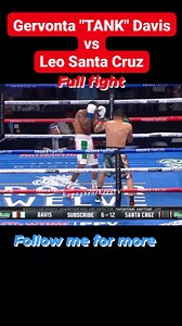 3.9K views · 20 reactions | Full fight: Gervonta TANK Davis vs Leo Santa Cruz.. Napaka gandang Laban mga lods...panoorin..like and share mga Lod's.. thank you.. #boxing #sports #boxingfans #mma #boxingday #markmagnificomagsayo #johnrielcasimero #boxingtraining #gervontadavis #leosantacruz #forentertainmentporpusesonly | KaongBrothers TV | Facebook