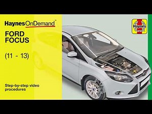 Fix Your Ford Focus (2011 - 2013) with Haynes's Video Tutorials