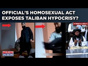 Afghanistan Outraged As Video Of Taliban Official’s Alleged ‘Homosexual Act' Appears On Social Media