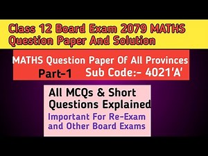 Class 12 Mathematics| NEB Exam 2079| Question Paper And Complete Solution| Part-1|