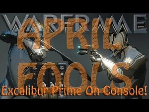 Warframe - Excalibur Prime On Console!