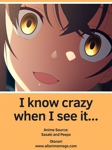 Exploring Iconic Anime 'Crazy' Eyes in Sasaki and Peeps