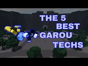 The 5 Best Garou Techs You NEED To Know!
