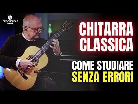 CLASSICAL GUITAR: The Most Common Mistakes and How to Avoid Them - in collaboration with Seiscuerdas