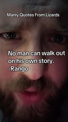 Manly Quotes From Lizards. #fyp #quotes #rango #manly