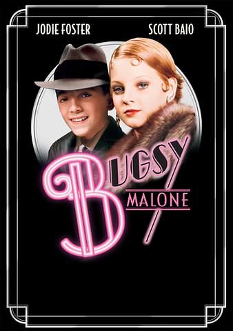 Bugsy Malone