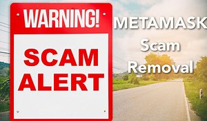 METAMASK Scam Pop-up Page Removal Guide
