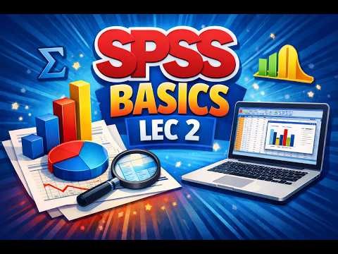 SPSS training Lecture 2 for beginners