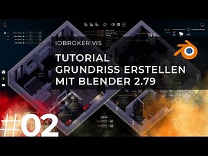 [ioBroker] VIS Visualisierung – #2 – Tutorial Grundriss erstellen mit Blender 2.79