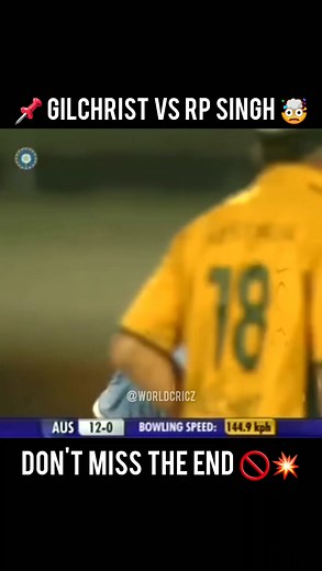 Adam Gilchrist vs RP Singh 🥶💥 #indiancricket #cricketaustralia #cricket #cricketreels #viralreelsシ #fypシ゚viralシ | World Cric Clips