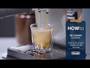 De'Longhi Classic | How to set up your coffee machine for the first time