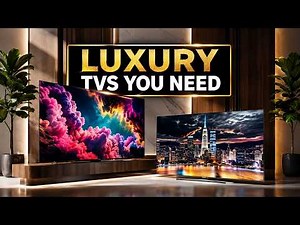 These Luxury TVs Win