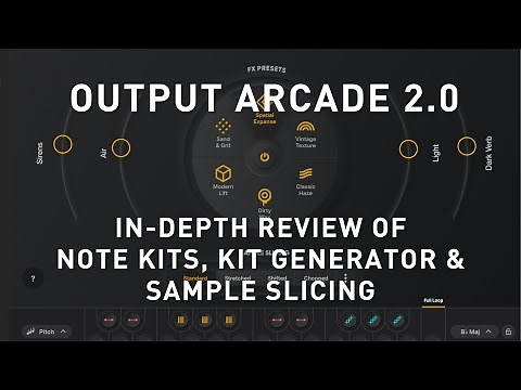 Output ARCADE 2.0 In-Depth Review of New Features - Kit Generator - Sample Slicing - Note Kits