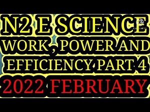 Engineering Science N2 February 2022 Work , Power and Efficiency @mathszoneafricanmotives