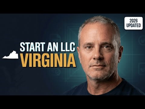 How to Start an LLC in Virginia (Step-by-Step Guide for 2026)