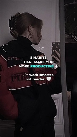 𓂃 ࣪˖ ִֶָ☾5 HABITSTHAT MAKE YOUMORE PRODUCTIVE ✦₊˚⊹ work smarter,not harder. 🤍 #viral